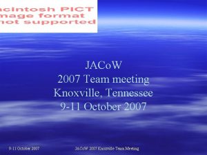 JACo W 2007 Team meeting Knoxville Tennessee 9