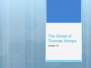 The Ghost of Thomas Kempe Lesson 10 Lesson