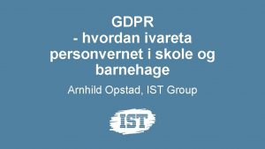 GDPR hvordan ivareta personvernet i skole og barnehage