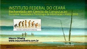 INSTITUTO FEDERAL DO CEAR Bacharelado em Ciencia da