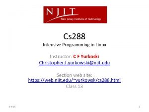 Cs 288 Intensive Programming in Linux Instructor C