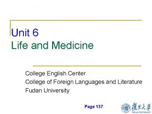 Unit 6 Life and Medicine College English Center