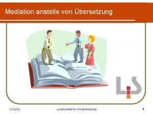 Mediation anstelle von bersetzung 1232022 Landesinstitut fr Schulentwicklung