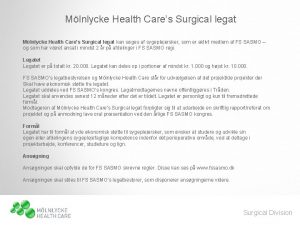 Mlnlycke Health Cares Surgical legat kan sges af