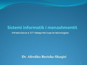 Sistemi informatik i menaxhmentit Infrastruktura e ICT Kategorite