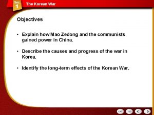 The Korean War Objectives Explain how Mao Zedong