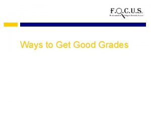 Ways to Get Good Grades Successful People Successful