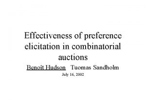Effectiveness of preference elicitation in combinatorial auctions Benot