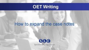 OET Writing How to expand the case notes