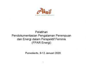 Pelatihan Pendokumentasian Pengalaman Perempuan dan Energi dalam Perspektif