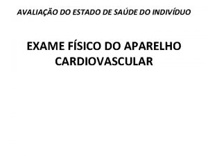 AVALIAO DO ESTADO DE SADE DO INDIVDUO EXAME