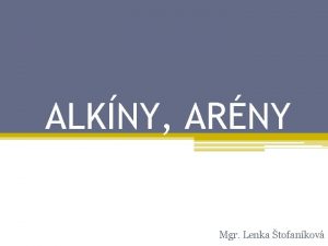 ALKNY ARNY Mgr Lenka tofankov Alkny uhovodky s