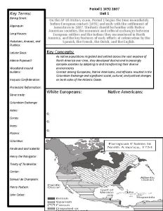 Period 1 1492 1607 Unit 1 Key Terms