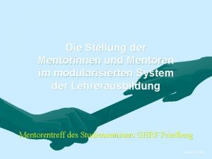 Die Stellung der Mentorinnen und Mentoren im modularisierten