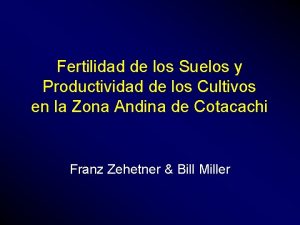 Fertilidad de los Suelos y Productividad de los