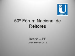 50 Frum Nacional de Reitores Recife PE 25