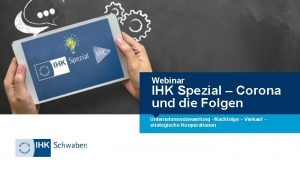 Webinar IHK Spezial Corona und die Folgen Unternehmensbewertung