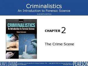 Criminalistics An Introduction to Forensic Science ELEVENTH EDITION