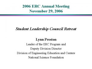 2006 ERC Annual Meeting November 29 2006 Student