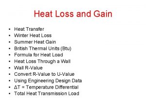 Heat Loss and Gain Heat Transfer Winter Heat