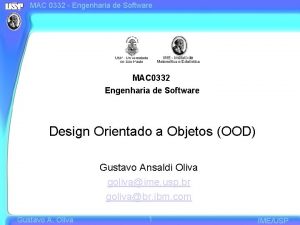 MAC 0332 Engenharia de Software MAC 0332 Engenharia