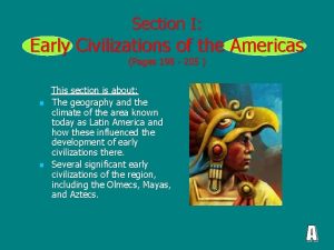 Section I Early Civilizations of the Americas Pages