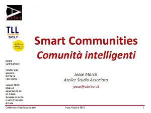 Smart Communities Innofazione sociale e territorio intelligente Europa