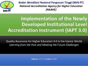 Badan Akreditasi Nasional Perguruan Tinggi BANPT National Accreditation