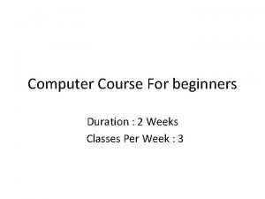 Computer Course For beginners Duration 2 Weeks Classes