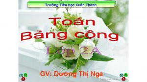 Trng Tiu hc Xun Thnh GV Dng Th