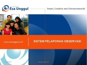 SISTEM PELAPORAN OBSERVASI 1232022 wienpsiobs2016 1 Pelaporan adalah