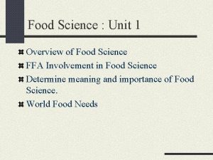 Food Science Unit 1 Overview of Food Science