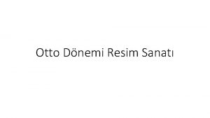 Otto Dnemi Resim Sanat KAYNAKA FARTHNG Stephen Sanatn