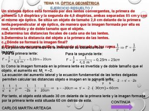 TEMA 10 PTICA GEOMTRICA EJERCICIO RESUELTO 7 Un