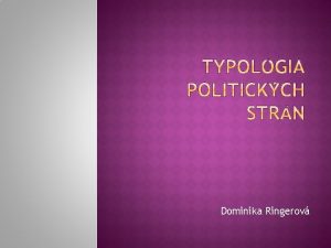 Dominika Ringerov len politickej strany mus ma aspo