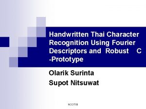 Handwritten Thai Character Recognition Using Fourier Descriptors and