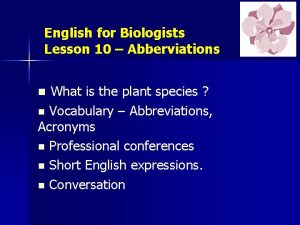 English for Biologists Lesson 10 Abberviations What is