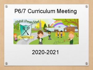 P 67 Curriculum Meeting 2020 2021 Daily Routine