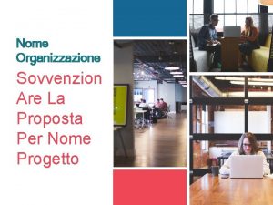 Nome Organizzazione Sovvenzion Are La Proposta Per Nome