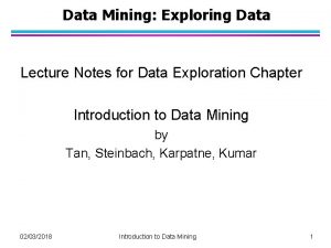 Data Mining Exploring Data Lecture Notes for Data