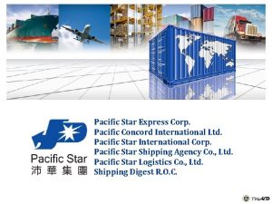 Pacific Star Express Corp Pacific Concord International Ltd