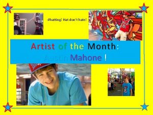 hatting Hat dont hate Artist of the Month