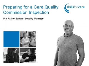 Preparing for a Care Quality Commission Inspection Pia