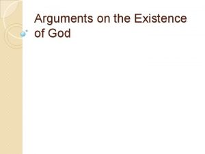 Arguments on the Existence of God Questions of