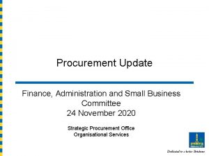 Procurement Update Finance Administration and Small Business Committee