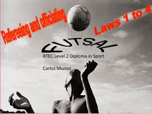 BTEC Level 2 Diploma in Sport Carlos Munoz