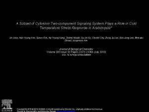 A Subset of Cytokinin Twocomponent Signaling System Plays