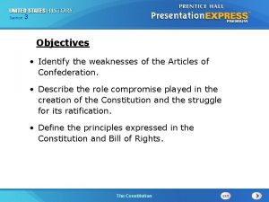 325 Section Chapter Section 1 Objectives Identify the