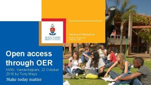 Open access through OER NWU Vanderbijlpark 22 October