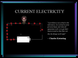 CURRENT ELECTRICITY A problem is not solved in